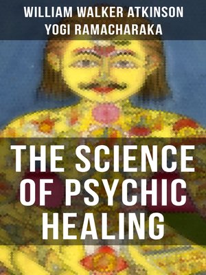 cover image of THE SCIENCE OF PSYCHIC HEALING